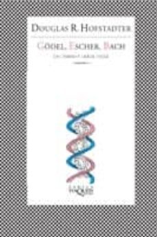 godel, escher, bach: un eterno y gracil bucle-douglas r. hofstadter-9788483830246