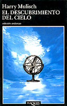 el descubrimiento del cielo-harry mulisch-9788483833346
