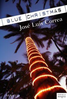 blue christmas (serie ricardo blanco 6)-jose luis correa-9788484288046