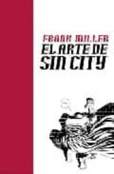 el arte de sin city-frank miller-9788484317746