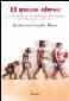 el mono obeso. la evolucion humana y las enfermedades de la opule ncia: obesidad, diabetes, hipertension y arterioesclerosis-jose enrique campillo-9788484325246