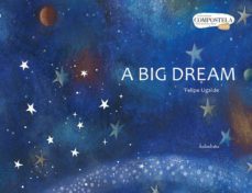 a big dream-felipe ugalde-9788484646846