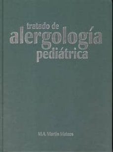 tratado de alergologia pediatrica-maria asuncion martin mateos-9788484731146