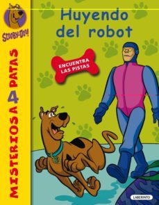 huyendo del robot (misterios a 4 patas nº 24)-9788484837046