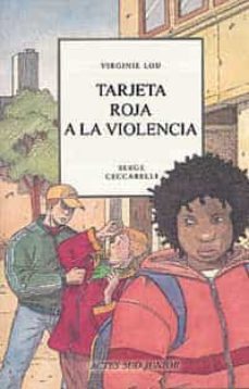 ¡tarjeta roja a la violencia!-9788484881346