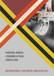 transiciones, memorias e identidades en europa y america latina-9788484899846