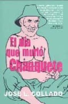 el dia que murio chanquete-jose luis collado-9788488052346