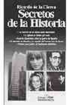secretos de la historia-ricardo de la cierva-9788488787446