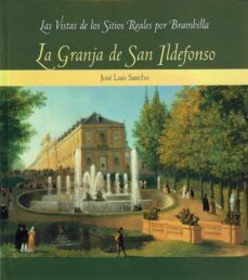 la granja de san ildefonso-9788489796546