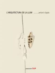 l arquitectura de la llum-antoni clapes-9788489885646