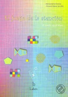 el juego de la atencion: a partir de 6 años-carmen garcia-armando estevez gonzalez-9788489963146