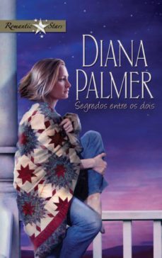 segredos entre os dois (ebook)-diana palmer-9788490002346