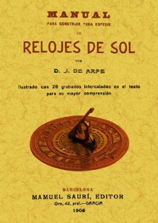 manual para construir toda especie de relojes de sol (ed. facsimi l)-9788490010846