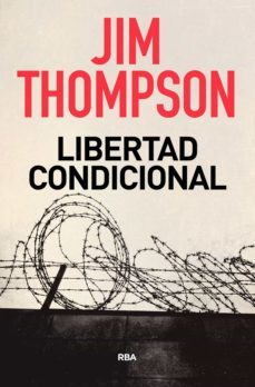 libertad condicional (ebook)-jim thompson-9788490067246
