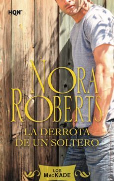 la derrota de un soltero (ebook)-roberts nora-9788490105146