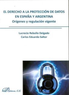 el derecho a la proteccion de datos en españa y argentina-9788490314746