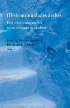 (dis)continuidades arabes-juan a. macias amoretti-9788490453346