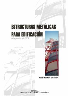 estructuras metalicas para edificacion (ebook)-jose monfort lleonart-9788490489246