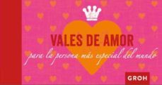 vales de amor para la persona mas especial del mundo-9788490680346