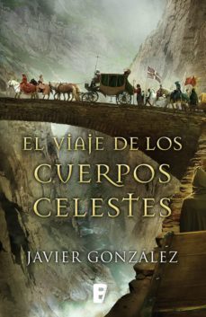 el viaje de los cuerpos celestes (ebook)-9788490693346