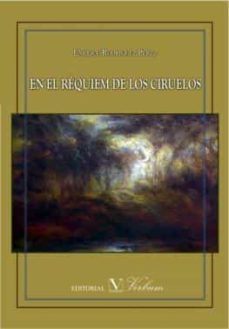 en el requiem de los ciruelos-enrique rodriguez perez-9788490740446