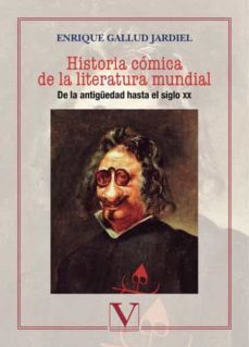historia comica de la literatura mundial-enrique gallud jardiel-9788490743546