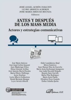 antes y despues de los mass media. actores y estrategias comunicativas (ebook)-9788490858646