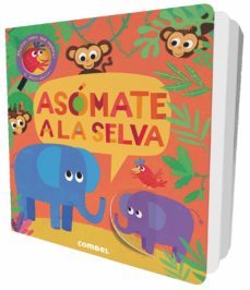 asomate a la selva-jonathan litton-9788491011446