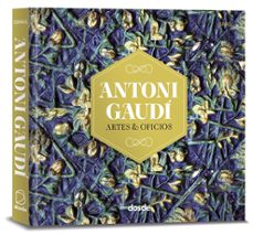 antoni gaudi, artes y oficios (edicion foto - español)-9788491034346