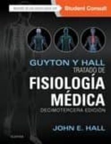 guyton y hall. tratado de fisiologia medica 13ª ed.-9788491130246