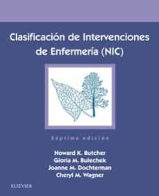 clasificacion de intervenciones de enfermeria (nic) (7ª ed.)-9788491134046