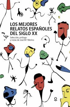los mejores relatos españoles del siglo xx-9788491221746