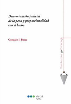 determinacion judicial de la pena y proporcionalidad con el hecho-gonzalo j. basso-9788491236146