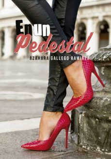 en un pedestal (ebook)-azahara gallego ramirez-9788491265146