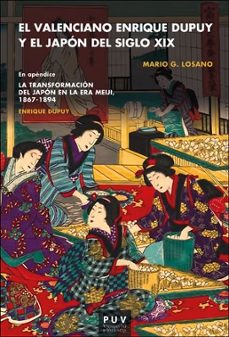 el valenciano enrique dupuy y el japon del siglo xix-9788491340546