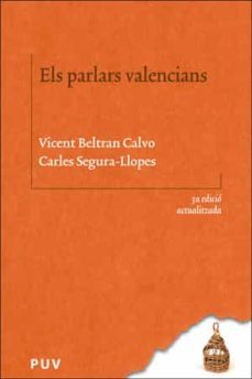 els parlars valencians (3ª ed. actualitzada)-carles segura llopes-vicent beltran i calvo-9788491343646