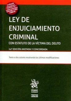 ley de enjuiciamiento criminal estatuto de la victima del delito 2016 (ley 4/2015) (24ª ed.)-9788491431046