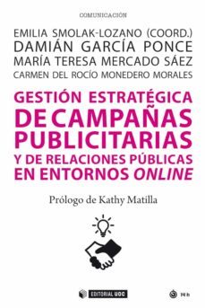 gestion estrategica de las campañas publicitarias y de relaciones publicas en los entornos online (ebook)-damián garcía ponce-maría teresa mercado sáez-9788491807346