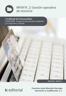 (i.b.d.) gestión operativa de tesorería. adgg0308 - asistencia do cumental y de gestión en despachos y oficinas-9788491986546