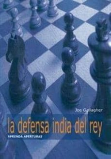 aprenda aperturas: la defensa india del rey-9788492517046