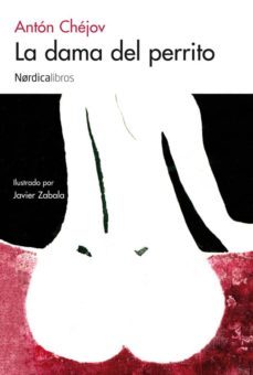 la dama del perrito (2ª ed.)-anton pavlovich chejov-9788492683246
