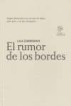 el rumor de los bordes-lila zemborain-9788492705146