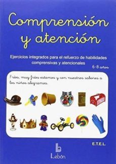 comprension y atencion 1: ejercicios integrados para refuerzo de habilidades comprensivas y atencionales-9788492785346