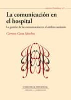 la comunicacion en el hospital (ebook)-carmen costa sanchez-9788492860746