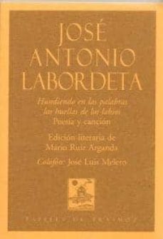 hundiendo en las palabras las huellas de los labios: poesia y can cion-9788492942046