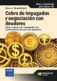 cobro de impagados y negociación con deudores (ebook)-pere j. brachfield-9788492956746
