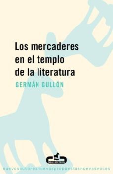 los mercaderes en el templo de la literatura-9788493367046