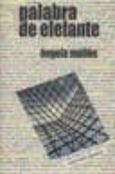 palabra de elefante-angela mallen-9788493552046