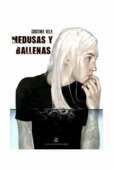 medusas y ballenas-cristina vela-9788493727246