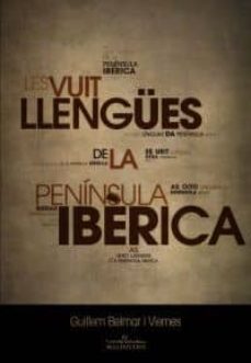 vuit llengues de la peninsula iberica-guillem belmar-9788493774646
